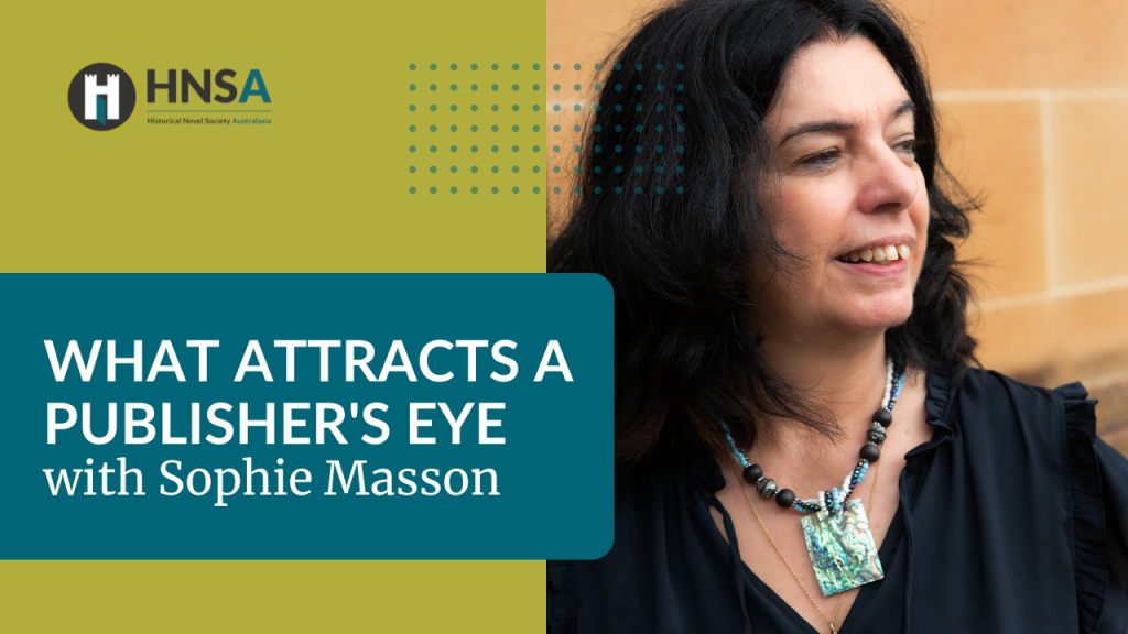 What Attracts a Publisher's Eye with Sophie Masson